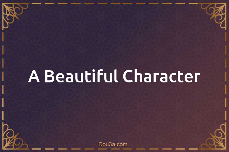 Dua for a beautiful character 