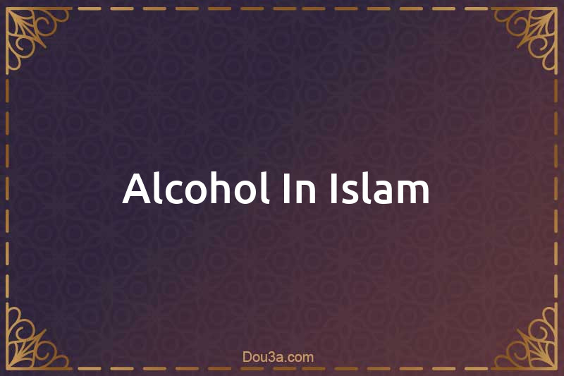 Alcohol In Islam 