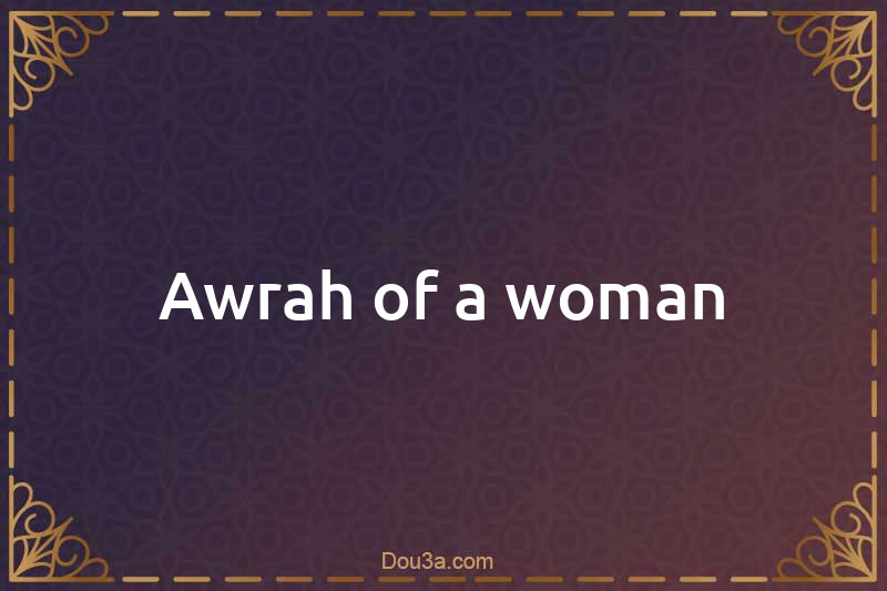Awrah of a woman