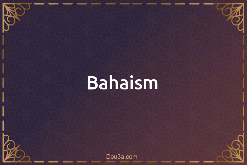Bahaism