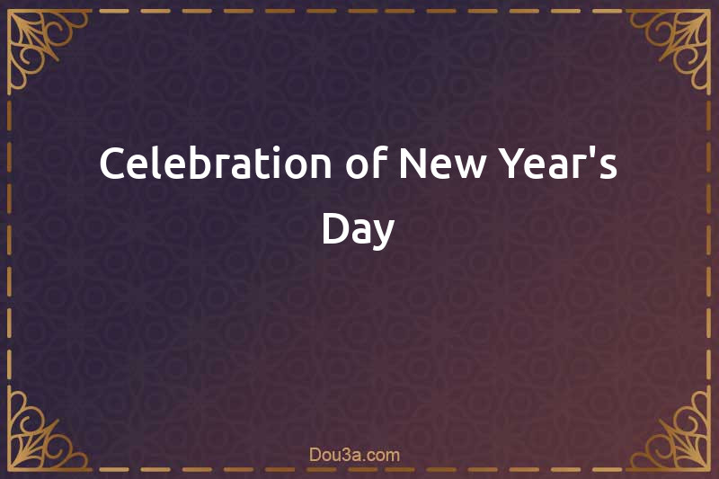 Celebration of New Year's Day