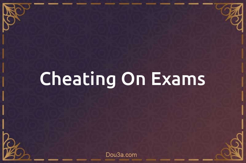 Cheating On Exams