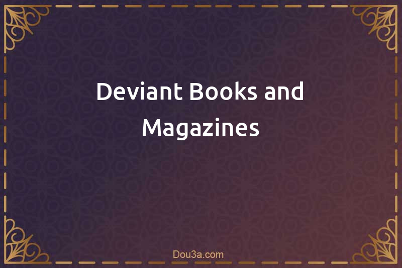 Deviant Books and Magazines
