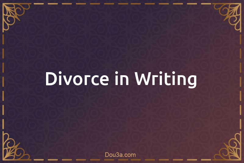 Divorce in Writing