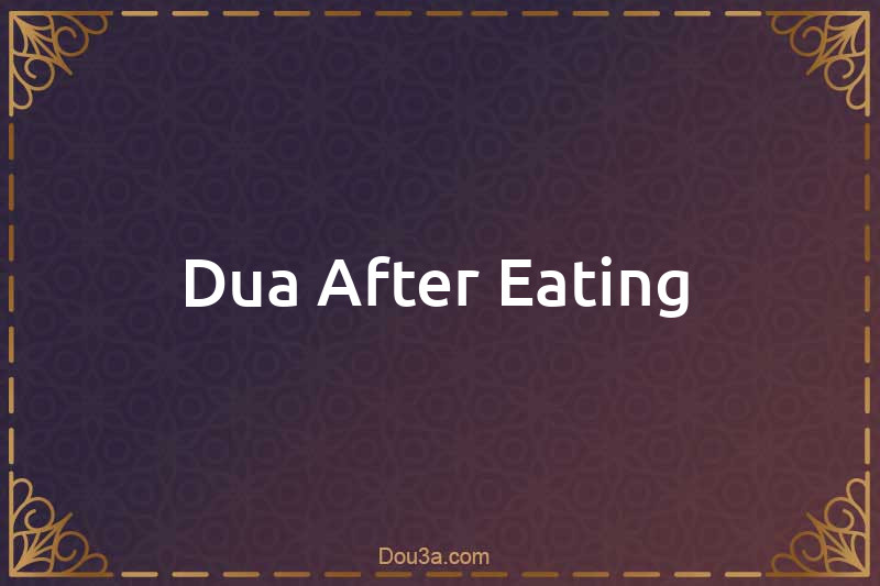 Dua After Eating
