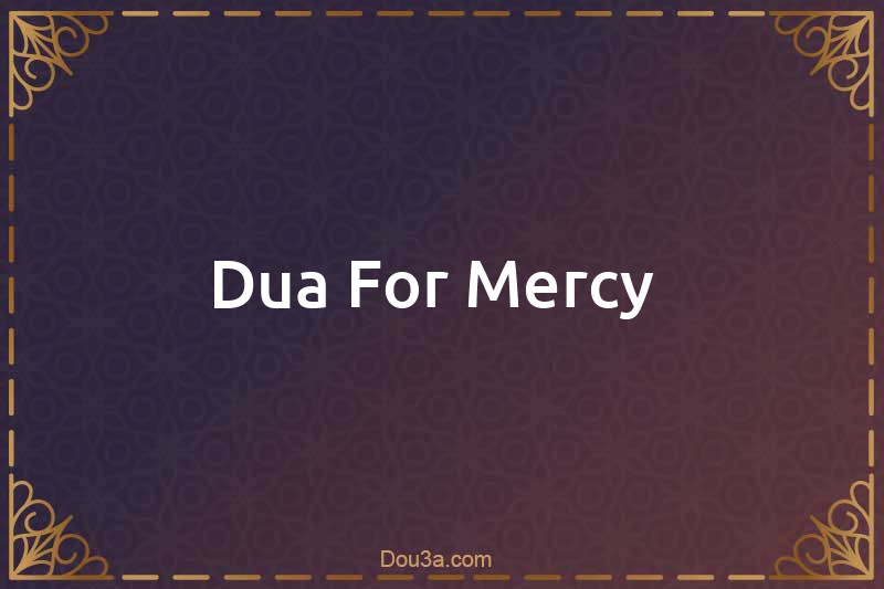 Dua For Mercy 