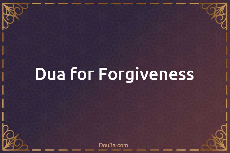 Dua for Forgiveness