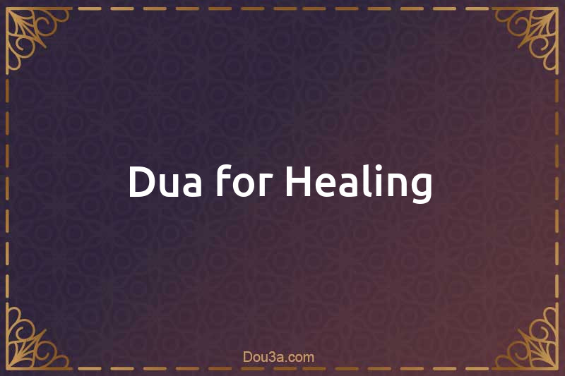 Dua for Healing