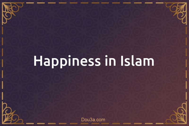 Happiness in Islam