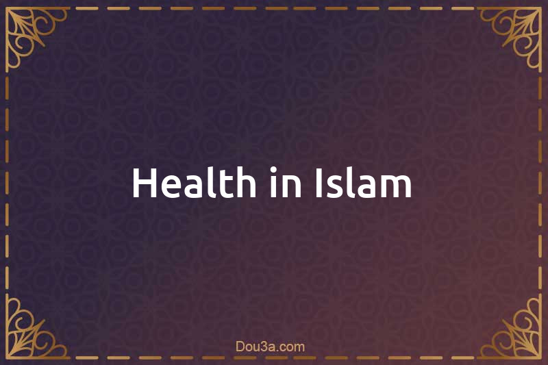 Health in Islam