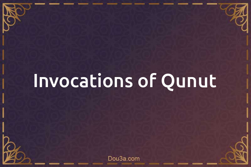 Invocations of Qunut