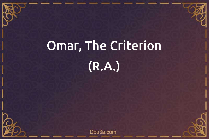 Omar, The Criterion (R.A.)