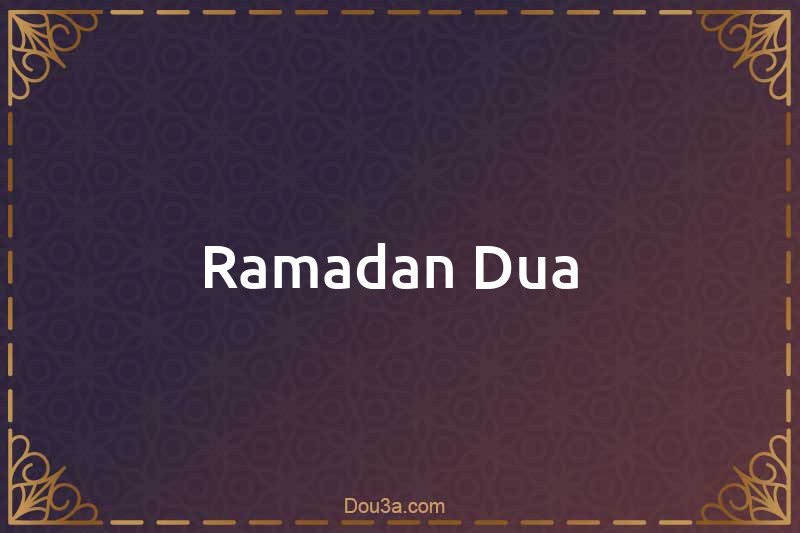 Ramadan Dua 