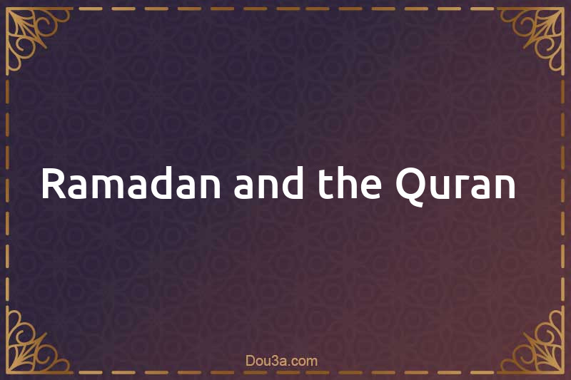 Ramadan and the Quran 