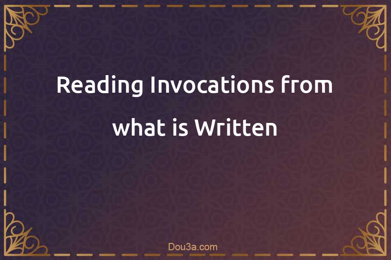 Reading Invocations from what is Written