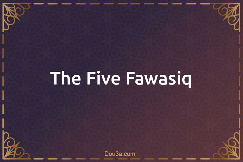 The Five Fawasiq