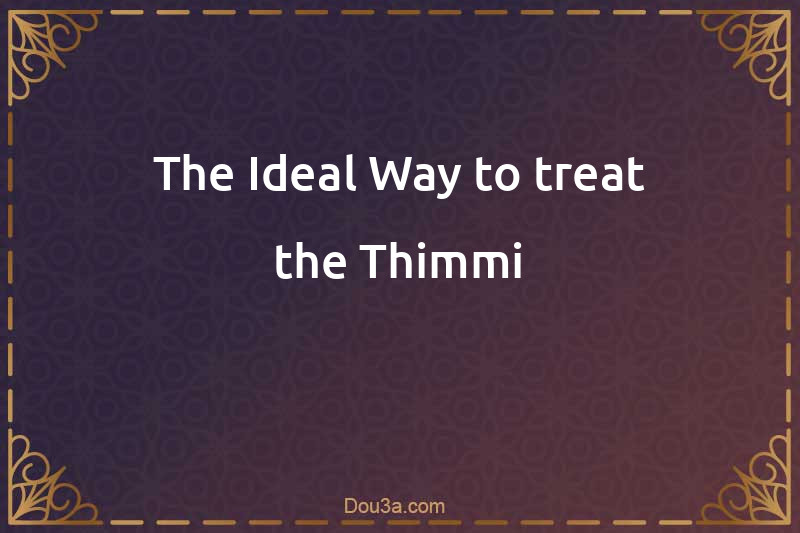 The Ideal Way to treat the Thimmi