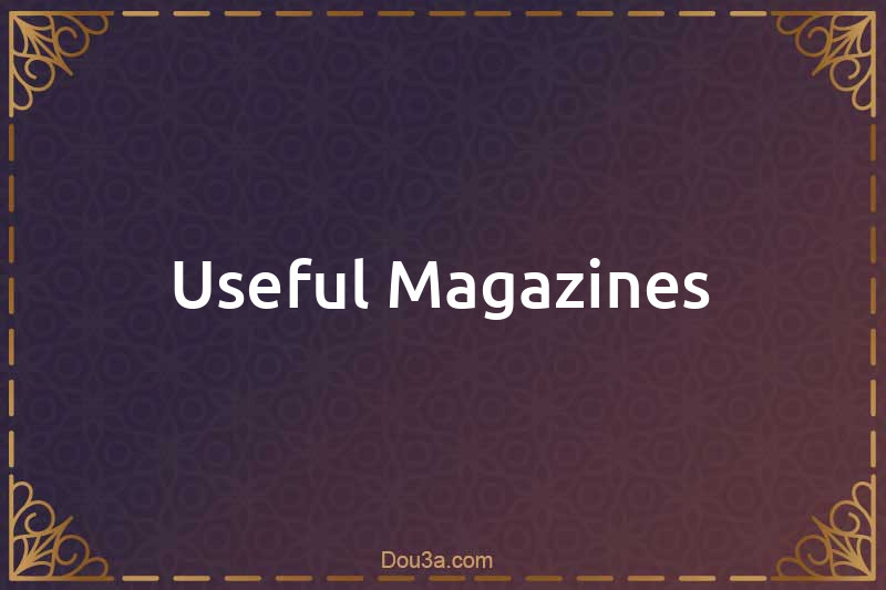 Useful Magazines