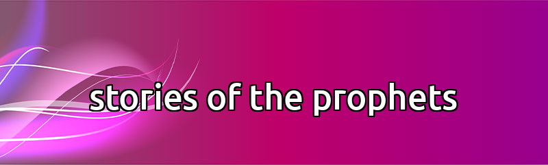  stories of the prophets