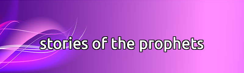  stories of the prophets
