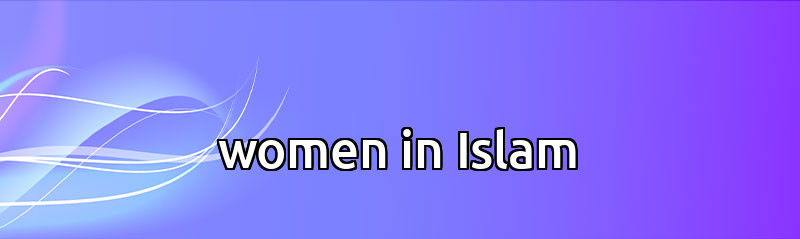 women in Islam 